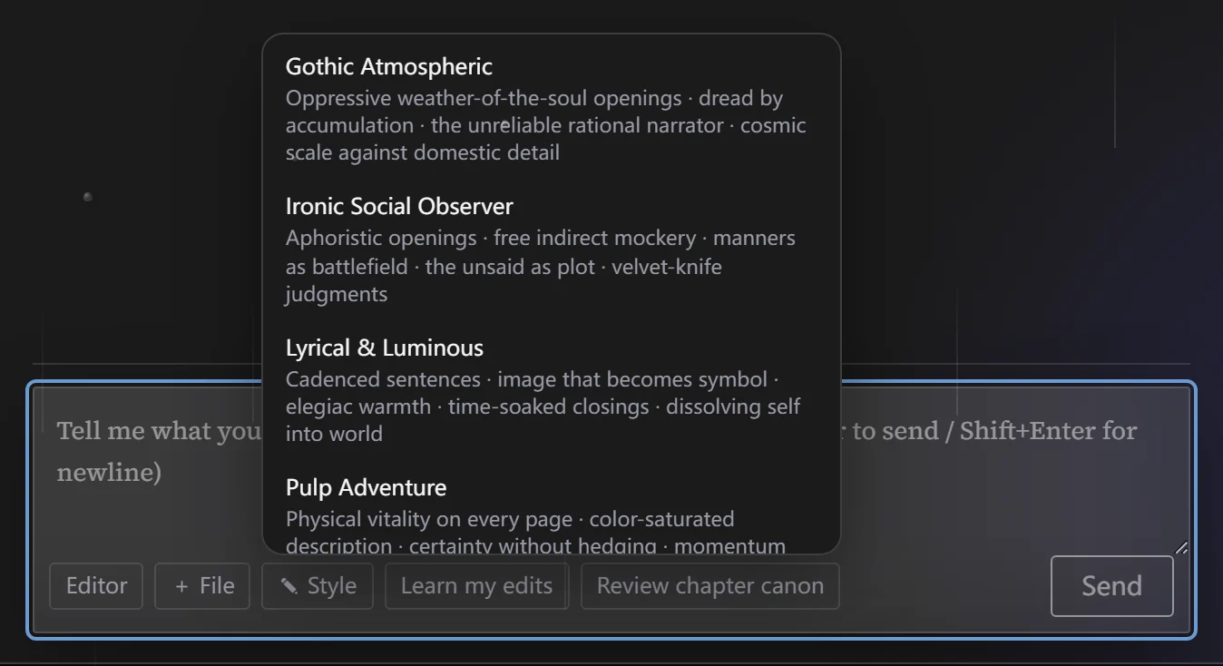 The style preset panel open above the chat composer: Gothic Atmospheric, Ironic Social Observer, Lyrical & Luminous and Pulp Adventure listed in turn, each with a line of technique keywords beneath it — free indirect mockery, the unsaid as plot, image that becomes symbol; the composer's bottom row reads Editor, + File, Style, Learn my edits, Review chapter canon and Send